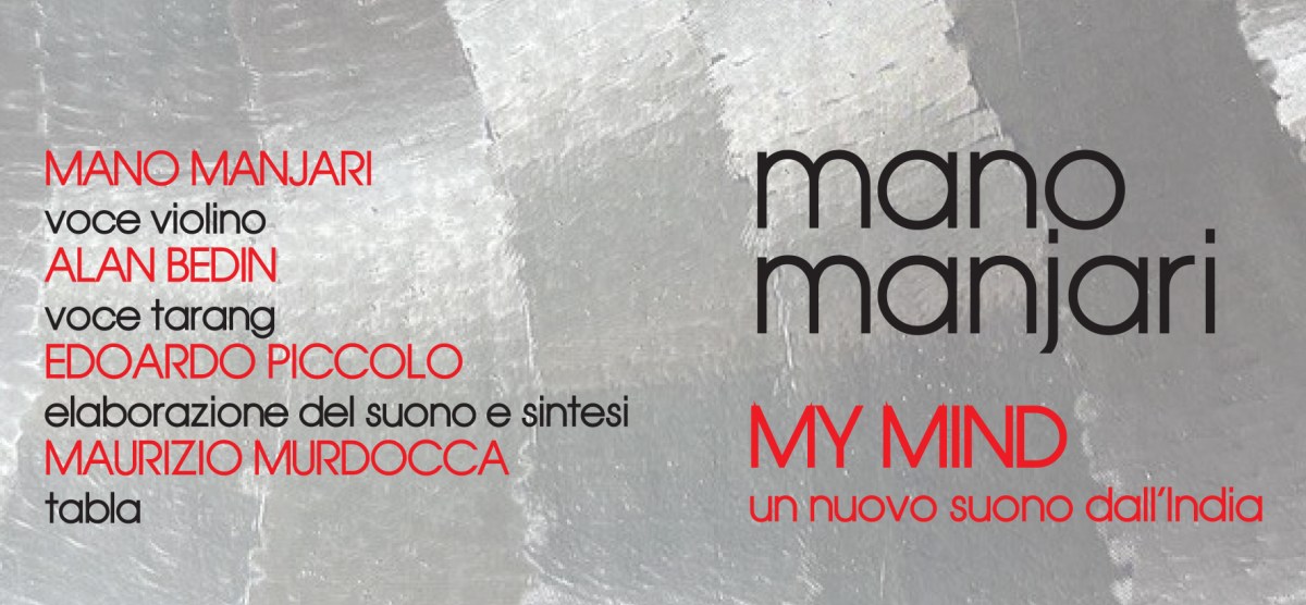 Un’esclusiva per l’Università Ca’ Foscari di Venezia: “Mano Manjari. Un nuovo Suono dall’India”